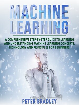 cover image of Machine Learning For Beginners